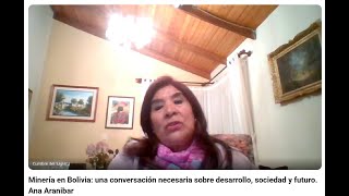 Minería en Bolivia: una conversación necesaria sobre desarrollo, sociedad y futuro. Ana Aranibar
