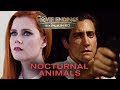 Nocturnal Animals Movie Ending... Explained
