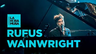 RUFUS WAINWRIGHT  “Mountauk” | La Hora Musa | La2