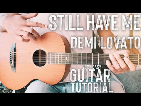 Still Have Me Demi Lovato Guitar Tutorial // Still Have Me Guitar // Guitar Lesson #800