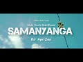 Brief story of Samanyanga sounds