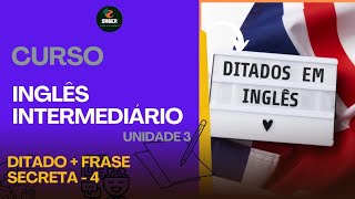 FRASE SECRETA + DITADO PALAVRA INGLÊS - 4