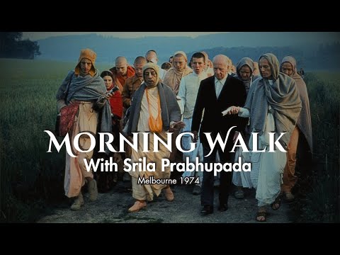 Morning Walk with Srila Prabhupada | Lecture | Melbourne | 1974 | Hare Krishna
