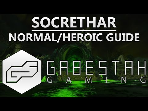Normal/Heroic Socrethar the Eternal Guide