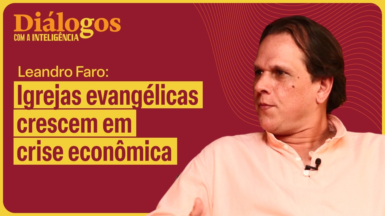 Leandro Faro: "Igrejas evangélicas crescem em crise econômica" | Diálogos