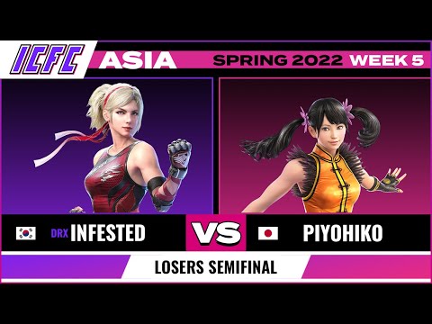 Infested (Lidia) vs Piyohiko (Xiaoyu) Losers Semifinal - ICFC TEKKEN Asia: Spring 2022 - Week 5