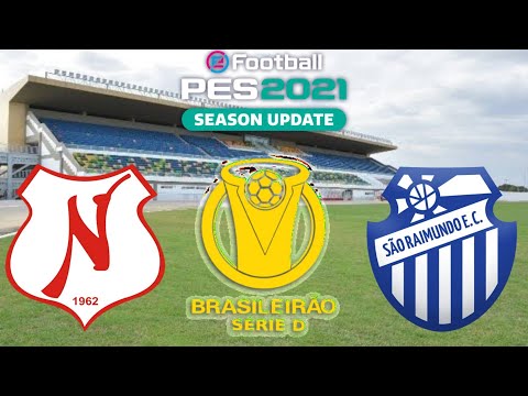 NÁUTICO-RR X SÃO RAIMUNDO-AM - BRASILEIRÃO SÉRIE D - 9ª RODADA 11/06/22 [PES 2021]