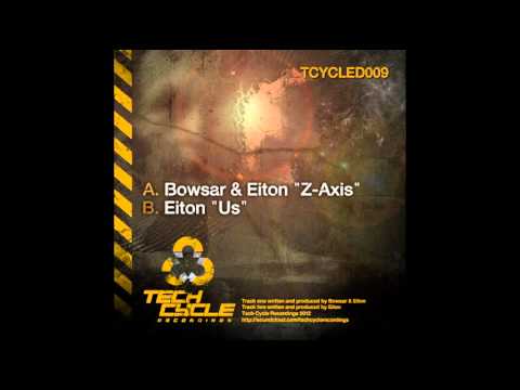 Bowsar & Eiton - Z-Axis [cut]