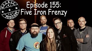 Episode 155: Ska Band, Five Iron Frenzy