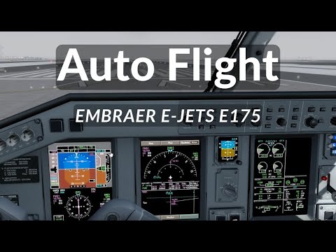 Embraer E-Jets Captain Explains Auto Pilot Normal Flight Modes Use