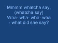 Whatcha' Say - Jason Derulo