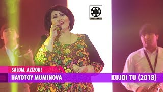 Hayotoy Muminova - Kujoi tu | Хаётой Муминова - Кучои ту