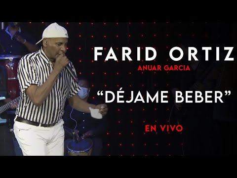 Farid Ortiz - Déjame Beber (Concierto Virtual)