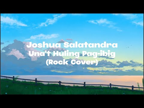 Willy Garte - Una’t Huling Pag-ibig (Rock Cover)