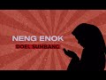 Neng Enok Doel Sumbang Official Audio