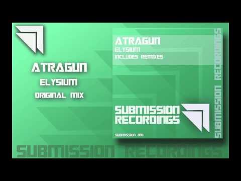 Atragun - Elysium (Original Mix) [Preview]
