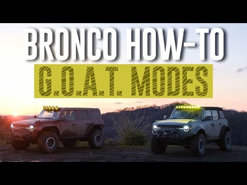 How-To Ford Bronco | G.O.A.T. Modes