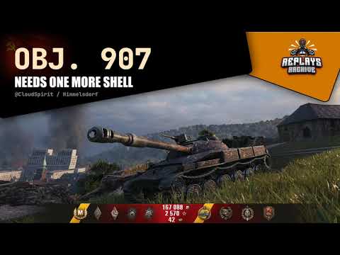 Object 907 - Needs one more shell / 7 frags, 10599 damage, 1632 exp., Himmelsdorf, World of Tanks