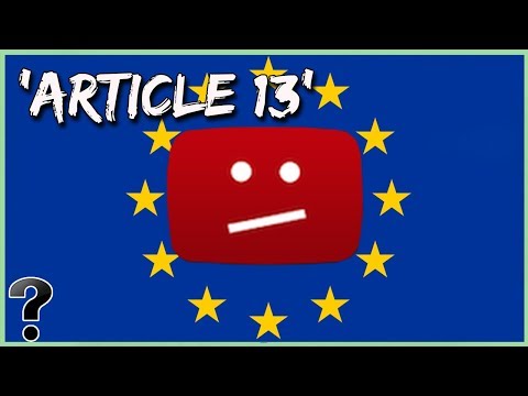 Will Article 13 Destroy YouTube?