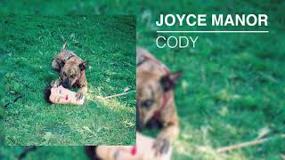 Joyce Manor - Cody (Full Album)