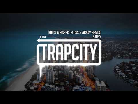 Raury - God's Whisper (Flosstradamus & ARYAY Remix)