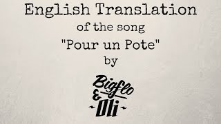 Pour un Pote Bigflo et Oli | English Translation / Translation anglaise
