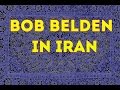 Bob Belden in Iran:  An Introduction