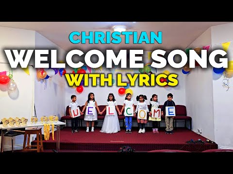 Christian Welcome song with lyrics | Church of God Leeds UK | Sunday School & YPE anniversary 2024