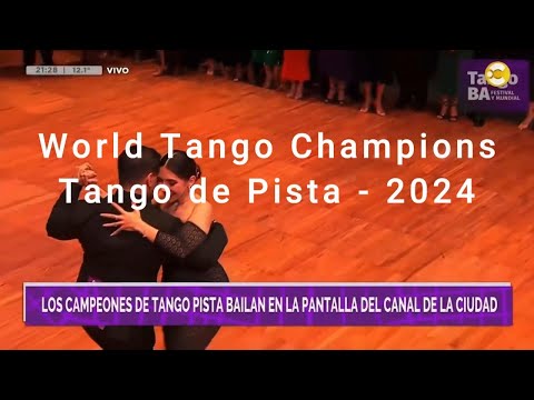 World tango champions - Tango de pista 2024 - Brenno Marques Lucas – Fati Caracoch