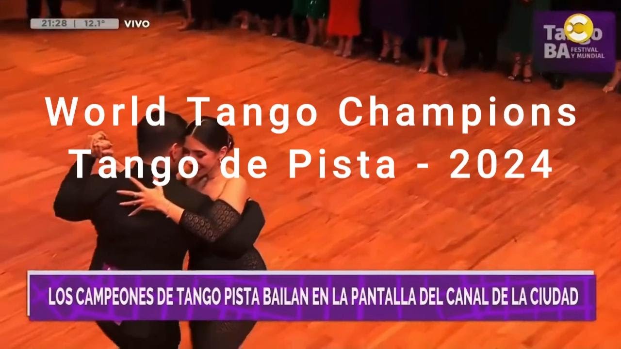 World tango champions - Tango de pista 2024 - Brenno Marques Lucas – Fati Caracoch