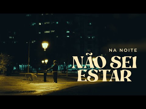 não sei estar na noite | Tiago Pereira