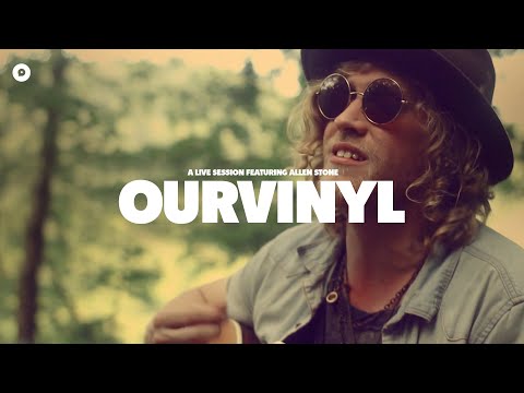 Allen Stone - Sex & Candy | OurVinyl Sessions