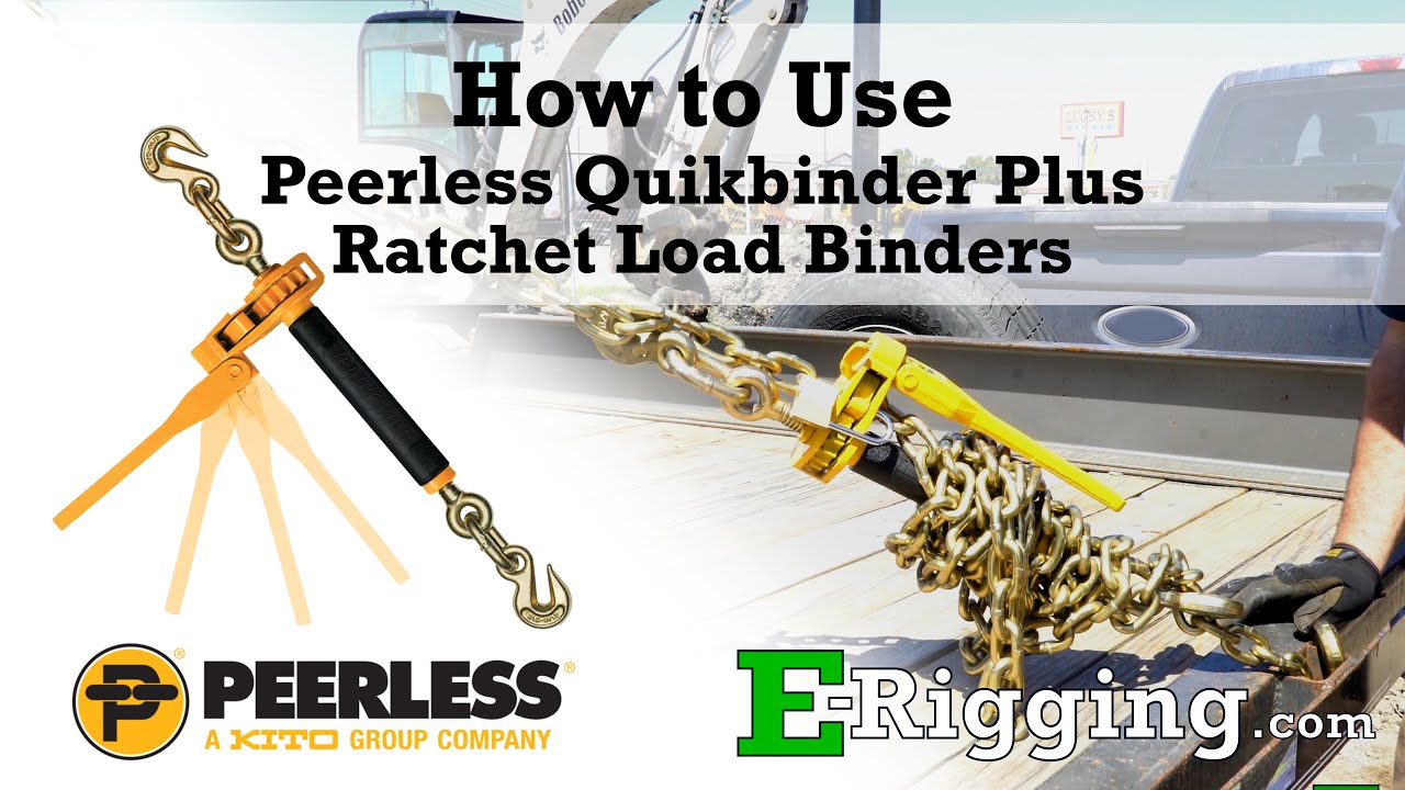 How to Use Peerless Quikbinder Plus Ratchet Load Binders
