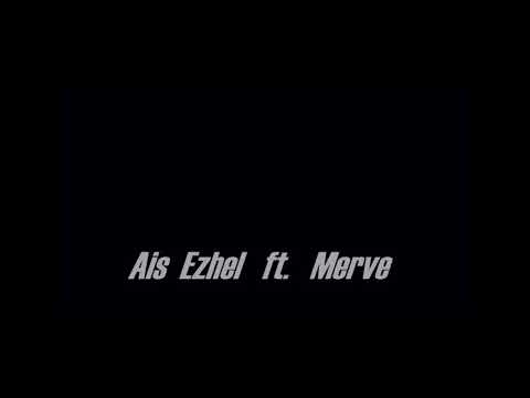 Ais ezhel - Clandestino ft.merve