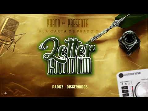 RaDizz ✘ MuzikPrado - Discernidos [Letter Riddim]