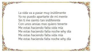 La Mafia - Me Estas Haciendo Falta Lyrics