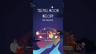 The Full Moon Melody | The Wiggles #shorts