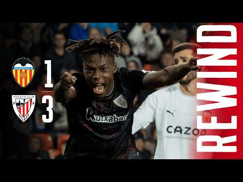 REWIND Valencia 1-3 Athletic Club | NICO WILLIAMS y MUNIAIN lideran el pase a SEMIFINALES ➡️🏆