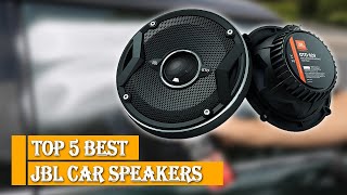 Top 5 Best JBL Car Speakers in 2022