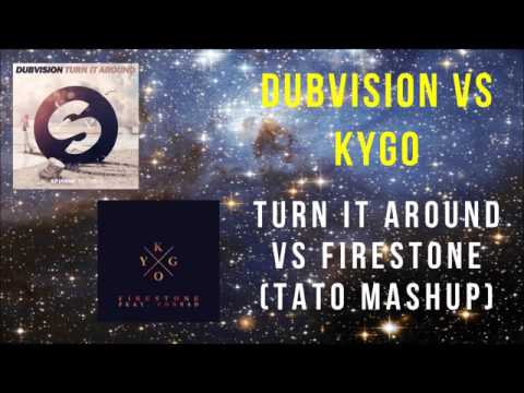 DubVision vs Kygo - Turn It Around vs Firestone (Tato Mashup)