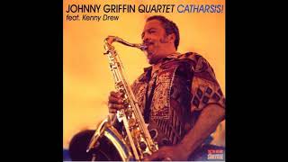 1999 Johnny Griffin Quartet Kenny Drew Catharsis Full Album