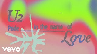 U2 - Pride (In The Name Of Love) (Songs Of Surrender / Lyric Video)