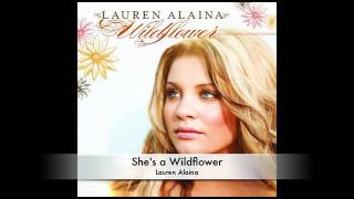 She&#39;s a Wildflower by Lauren Alaina CD verision HQ   YouTube2