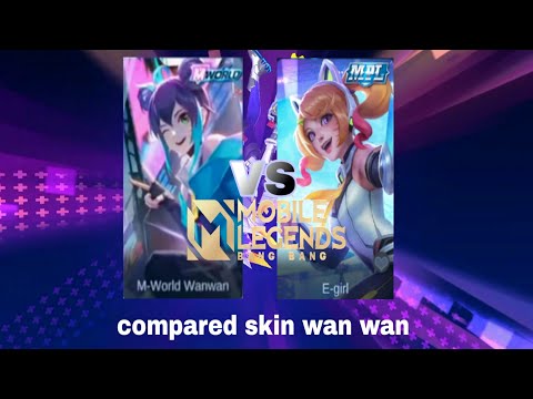 Compared skin wan wan M WORLD VS MPL manakah skin Yang lebih worth it?