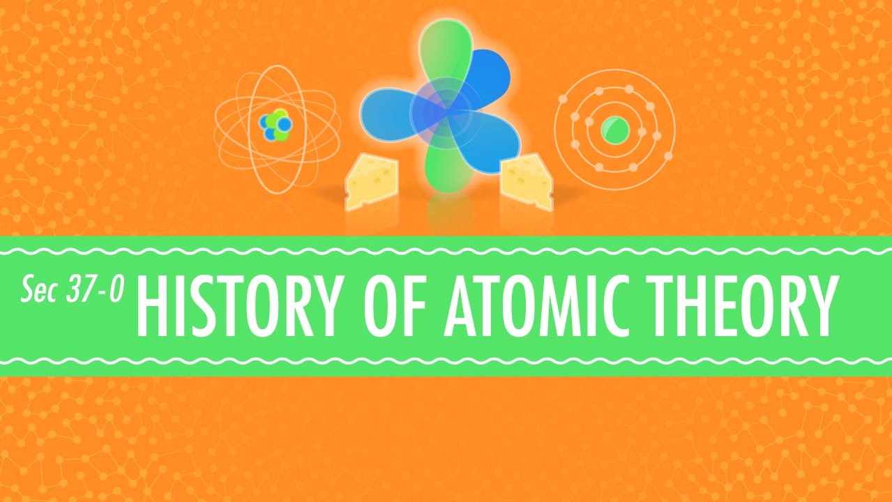 The History of Atomic Chemistry: Crash Course Chemistry #37