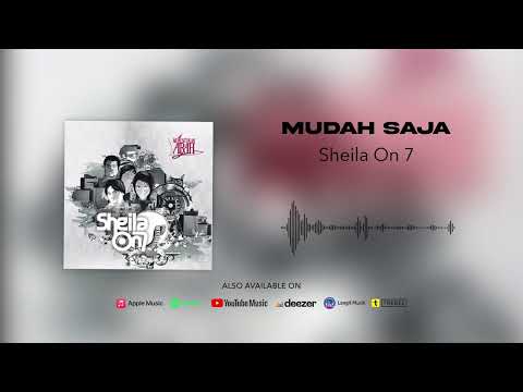 Sheila On 7 - Mudah Saja (Official Audio)