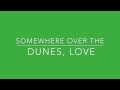 Alabama Shakes - Dunes ( lyrics video) 