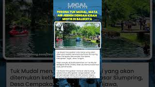 Mengintip Keindahan Tuk Mudal, Lengkap dengan Cerita Mitosnya