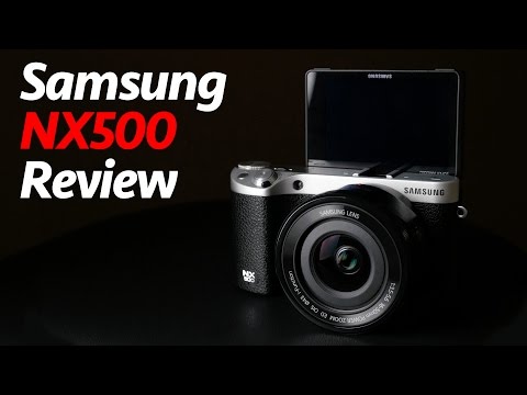 Samsung NX500 Review - Impressive Compact Camera For Photo and 4K Video