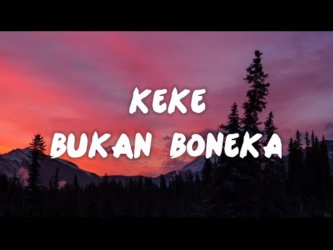Rahmawati Kekeyi - Keke Bukan Boneka (Lyrics) Cover Aviwkila